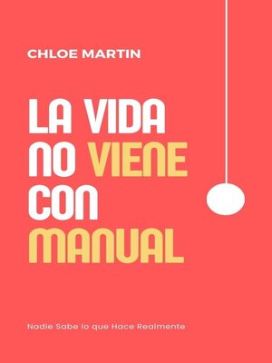 cover image of La Vida No Viene con Manual